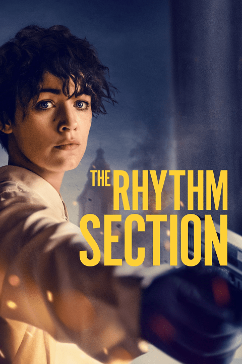 The Rhythm Section (2020) โครตสาวมือมือพระกาฬ